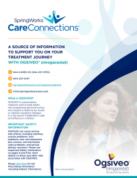 SpringWork CareConnections Patient Brochure (OGSIVEO)