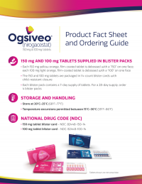 OGSIVEO Product Fact Sheet and Ordering Guide